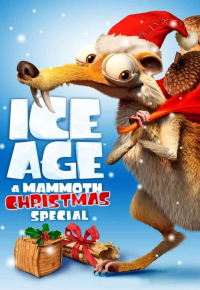 Ice Age: A Mammoth Christmas