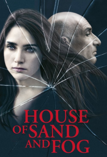 House of Sand and Fog