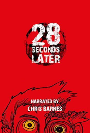 28 Weeks Later: 28 Seconds Later