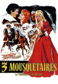 Les Trois Mousquetaires : Tome II - La Vengeance de Milady