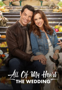All of My Heart: The Wedding