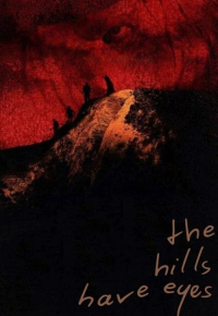 The Hills Have Eyes