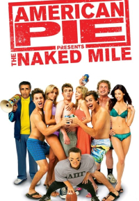 American Pie Presents: The Naked Mile