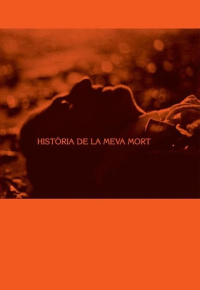 Història de la meva mort