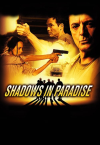 Shadows in Paradise