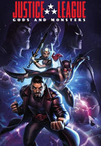 Justice League: Gods and Monsters