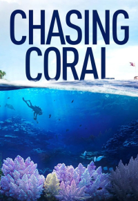 Chasing Coral