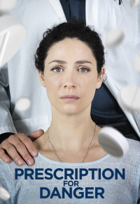Prescription for Danger