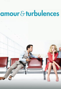 Amour & turbulences