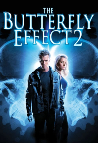 The Butterfly Effect 2