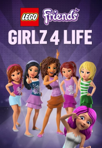LEGO Friends: Girlz 4 Life