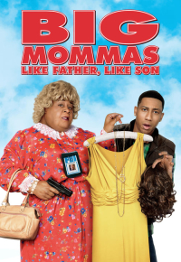 Big Mommas: Like Father, Like Son