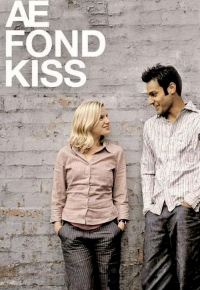 Ae Fond Kiss...