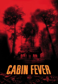 Cabin Fever