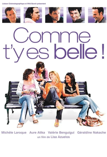 Comme t'y es belle !