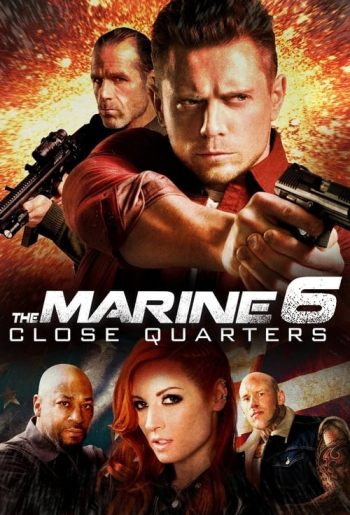 The Marine 6: Close Quarters