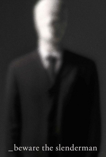 Beware the Slenderman