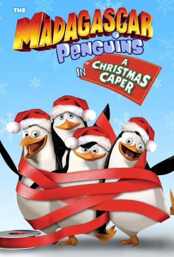 The Madagascar Penguins in a Christmas Caper