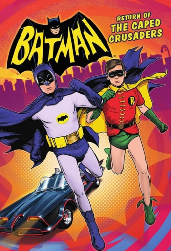 Batman: Return of the Caped Crusaders