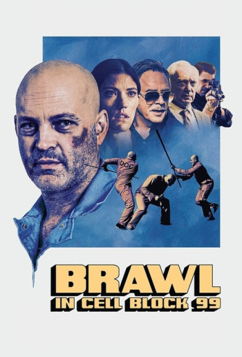 Brawl in Cell Block 99