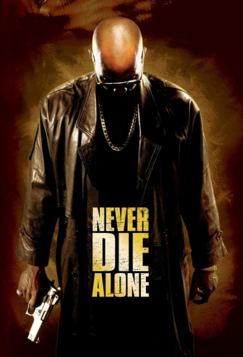 Never Die Alone