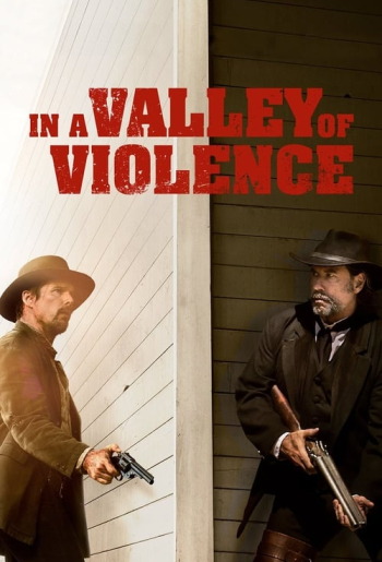 In a Valley of Violence