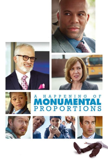 A Happening of Monumental Proportions