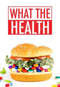 What the Health