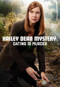 Hailey Dean Mysteries: Dating Is Murder