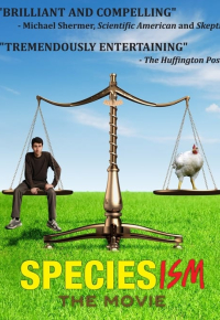 Speciesism: The Movie