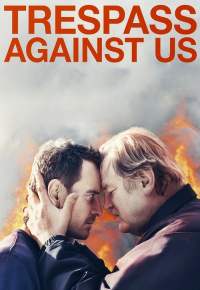 Trespass Against Us