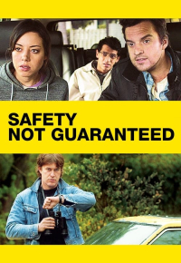 Safety Not Guaranteed