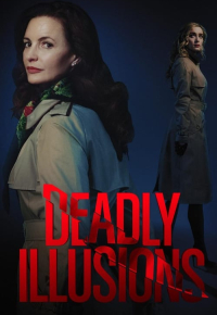 Deadly Illusions