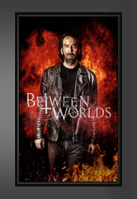 Between Worlds