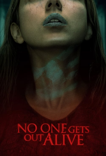 No One Gets Out Alive