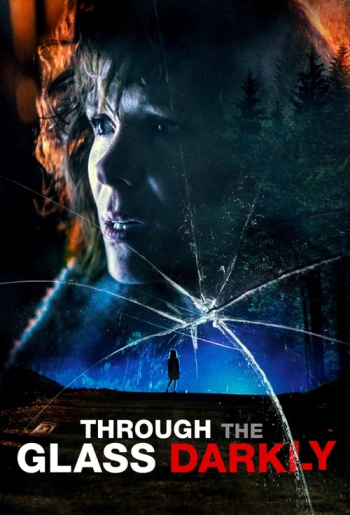 Through the Glass Darkly