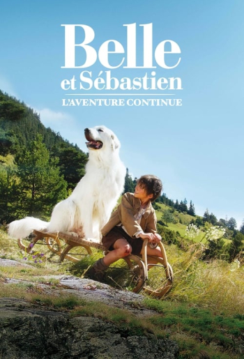 Belle et Sébastien, l'aventure continue