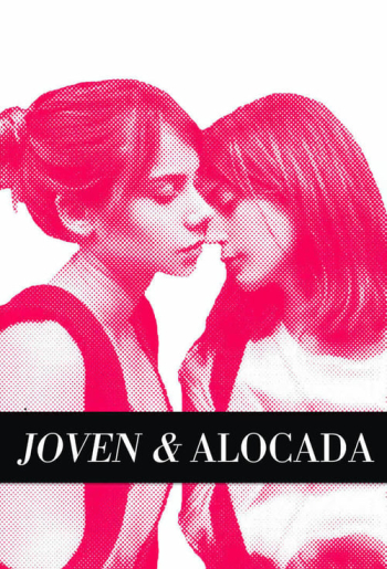 Joven y alocada