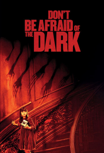 Don't Be Afraid of the Dark
