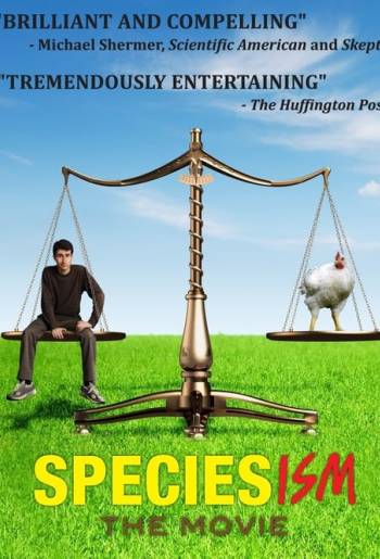 Speciesism: The Movie