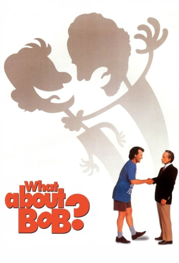 What About Bob?