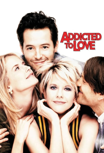 Addicted to Love